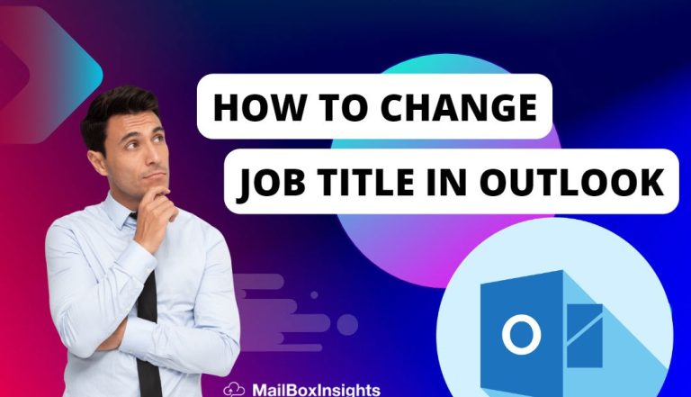 How-to-Change-Job-Title-in-Outlook-768x441  